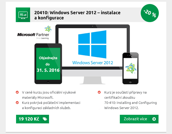 20410: Windows Server 2012 – instalace a konfigurace