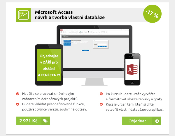 Microsoft Access – návrh a tvorba vlastní databáze