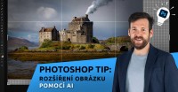 Photoshop Tip: Rozšíření obrázku a generování objektů pomocí AI