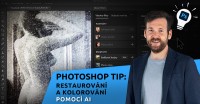 Photoshop Tip: Kolorování a restaurování pomocí AI
