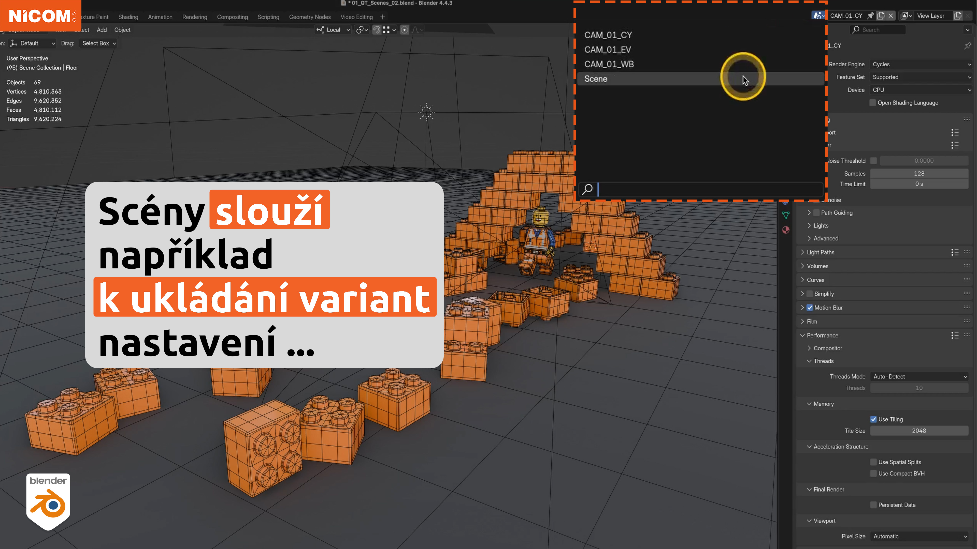 Scény v programu Blender slouží k ukládání variant nastavení