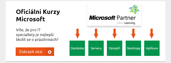 Oficiální Kurzy Microsoft Víte, že pro IT specialisty je nejlepší školit se o prázdninách?