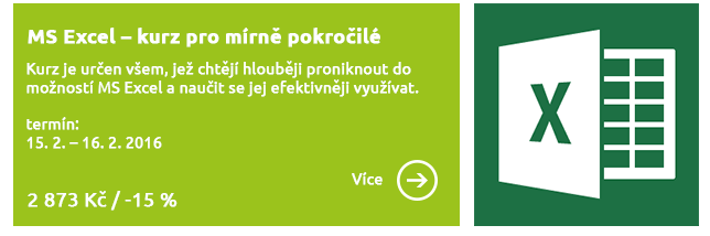 MS Excel – kurz pro mírně pokročilé