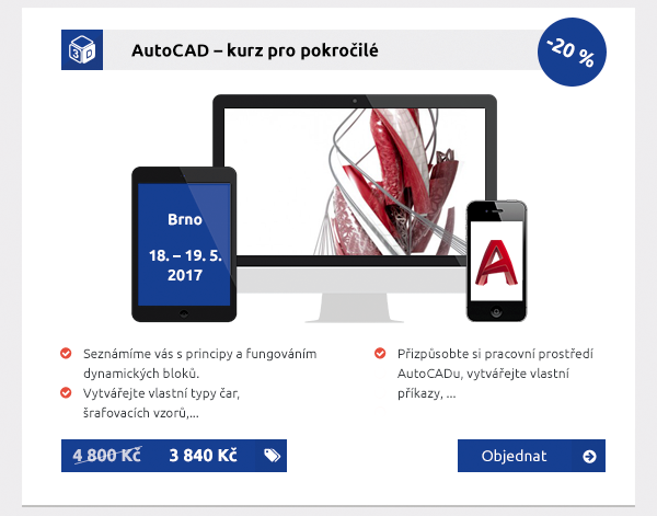 AutoCAD – kurz pro pokročilé, Brno, 18. – 19. 5. 2017, Seznámíme vás s principy a fungováním dynamických bloků. Vytvářejte vlastní typy čar, šrafovacích vzorů, ... Přizpůsobte si pracovní prostředí AutoCADu, vytvářejte vlastní příkazy, ... 3 840 Kč / -20 %